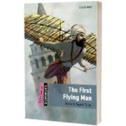 Dominoes Quick Starter. The First Flying Man, Elspeth Rawstron, Oxford University Press