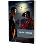 Dominoes Two. V is for Vampire, Lesley Thompson, Oxford University Press