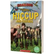 How to Train Your Dragon. Hiccup and Friends, Taylor Nicole, Scholastic