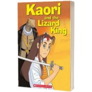 Kaori and the Lizard King plus Audio CD, Robert Campbell, Scholastic