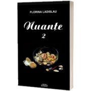 Nuante, volumul II, Florina Ladislau, Semne