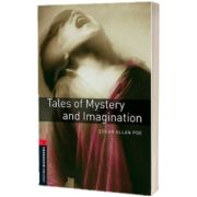 Oxford Bookworms Library. Level 3. Tales of Mystery and Imagination, Edgar Allan Poe, Oxford University Press