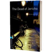 Oxford Bookworms Library. Level 5. The Dead of Jericho, Colin Dexter, Oxford