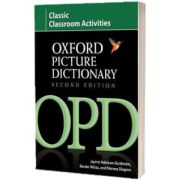Oxford Picture Dictionary Second Edition. Classic Classroom Activities. Teacher resource of reproducible ESL activities, Adelson-Goldstein Jayme, Oxford University Press