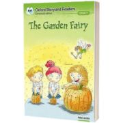 Oxford Storyland Readers. Level 7. The Garden Fairy, Helen Jacobs, Oxford University Press