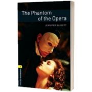 The Phantom Of The Opera. Oxford Bookworms Level 1. 3 ED, Jennifer Bassett, Oxford University Press