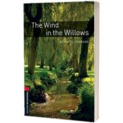 The Wind In The Willows. Oxford Bookworms evel 3. 3 ED., Kenneth Grahame, Oxford University Press