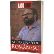 Al doilea secol romanesc. Repere social-teologice, Radu Preda, Lumea Credintei
