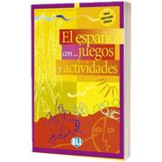 El espanol con… juegos y actividades 3, Pablo Rocio Dominguez, ELI