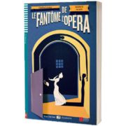 Le Fantome de l Opera, Gaston Leroux, ELI