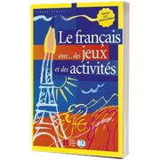 Le Francais avec... des jeux et des activites 2, Simone Tibert, ELI