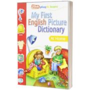 My First English Picture Dictionary. At home, Joy Olivier, ELI