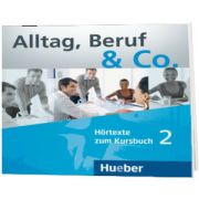 Alltag, Beruf and Co. 2 Audio CDs zum Kursbuch, Norbert Becker, HUEBER