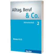 Alltag, Beruf and Co. 2 Worterlernheft, Norbert Becker, HUEBER