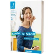 Schritt fur Schritt in Alltag und Beruf 2. Kursbuch und Arbeitsbuch, Daniela Niebisch, HUEBER