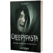 Creepypasta, Paul Farcas, LETRAS