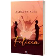 Felicia, Alina Sfirlea, CREATOR
