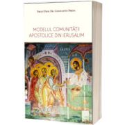 Modelul comunitatii apostolice din Ierusalim, Constantin Preda, CUVANTUL VIETII