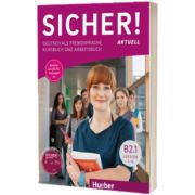 Sicher! aktuell B2. 1 Kurs und Arbeitsbuch mit MP3-CD zum Arbeitsbuch, Lektion 1- 6, Susanne Schwalb, HUEBER