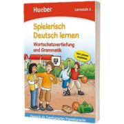 Spielerisch Deutsch lernen. Wortschatzerweiterung und Grammatik. Lernstufe 3 Buch