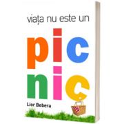 Viata nu este un picnic, Lior Bebera, ONE BOOK