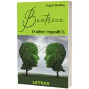 Beatrice - O iubire imposibila (ed tiparita)