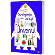 Enciclopedia micilor curiosi. Universul