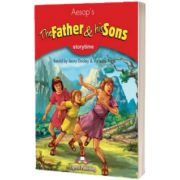 Literatura adaptata pentru copii. The Father and His Sons cu cross-platform App.