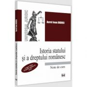 Istoria statului si a dreptului romanesc. Note de curs. 2021