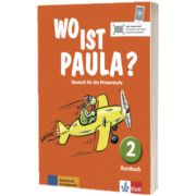 Wo ist Paula? 2. Deutsch fur die Primarstufe Kursbuch