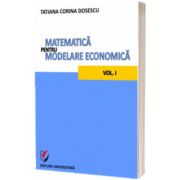 Matematica pentru modelare economica - vol. I