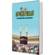 Istoria lumii. Expansiunea Islamului