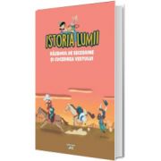 Volumul 40. Istoria lumii. Razboiul de Secesiune si cucerirea Vestului