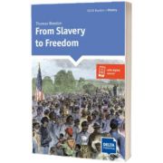 From Slavery to Freedom. Reader and Delta Augmented