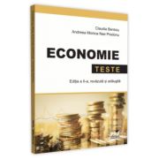 Economie teste. Editia a II-a revazuta și adaugita