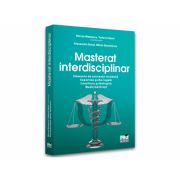 Masterat interdisciplinar. Elemente de asistenta victimala. Expertiza psiho-legala. Consiliere psihologica. Medicina si drept