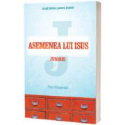 Asemenea lui Isus - Juniori