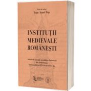 Institutii medievale romanesti. Adunarile cneziale si nobiliare (boieresti) din Transilvania intre secolele al XIV-lea si al XVI-lea