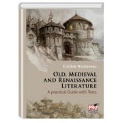 Old, medieval and renaissance literature. A practical guide with tests