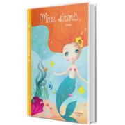 Primele mele povesti. Mica sirena