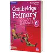 Cambridge Primary Path Level 6. Activity Book with Practice Extra