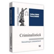 Criminalistica. Metodologia criminalistica