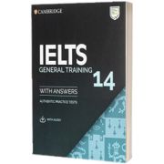 IELTS 14 General Training. Students Book with Answers with Audio. Authentic Practice Tests