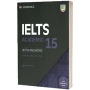 IELTS 15 Academic. Students Book with Answers with Audio with Resource Bank. Authentic Practice Tests