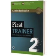 First Trainer 2. Six Practice Tests with Answers with Audio