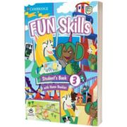 Fun Skills Level 3. Students Book with Home Booklet and Downloadable Audio