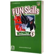Fun Skills Level 5. Teachers Book with Audio Download