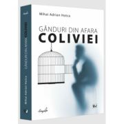 Ganduri din afara coliviei