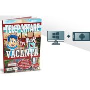 Teleportare in vacanta (Edu App)