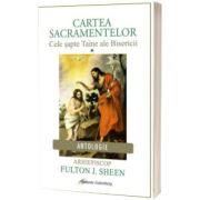 Cartea sacramentelor, volumul 1.  Cele sapte Taine ale Bisericii